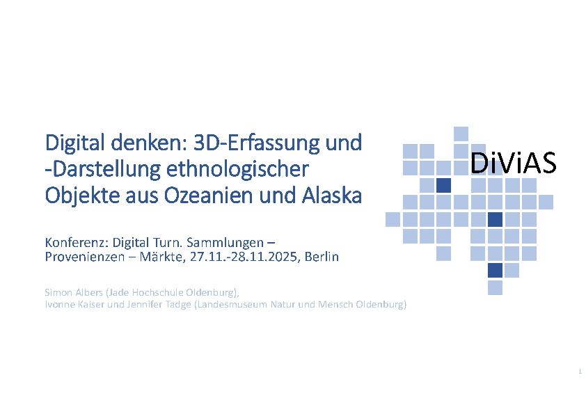 Albers/Kaiser/Tadge: Digital denken: 3D-Erfassung und –Darstellung ethnologischer Objekte aus Ozeanien und Alaska. (28. November 2025) 